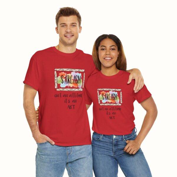 Unisex Funny Offensive Shirt: Sarcasm Art Gallery