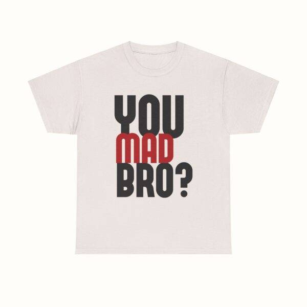Unisex Funny Offensive Shirt: Bro Rage Trigger