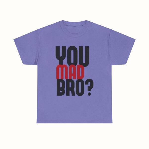 Unisex Funny Offensive Shirt: Bro Rage Trigger