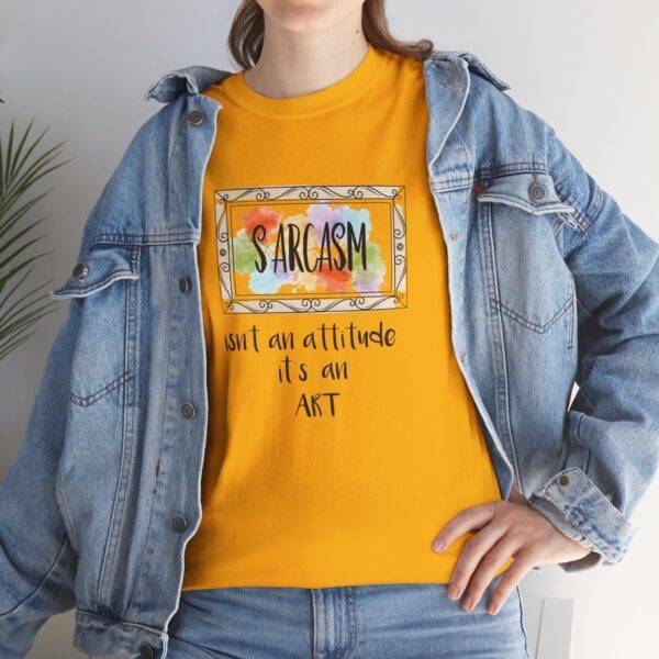 Unisex Funny Offensive Shirt: Sarcasm Art Gallery