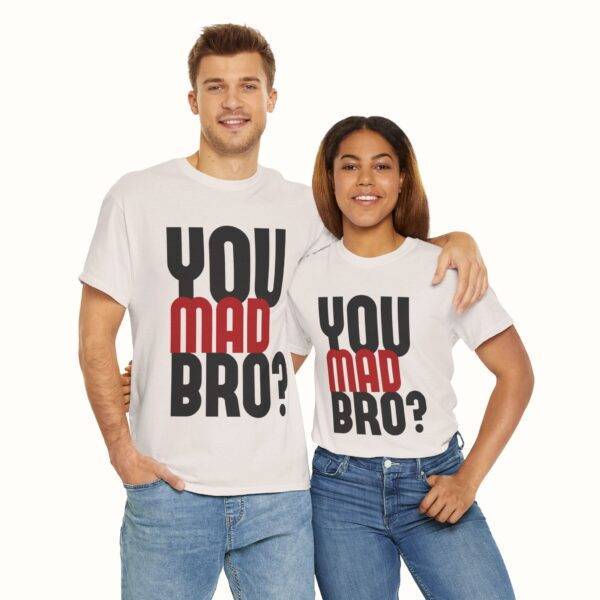 Unisex Funny Offensive Shirt: Bro Rage Trigger