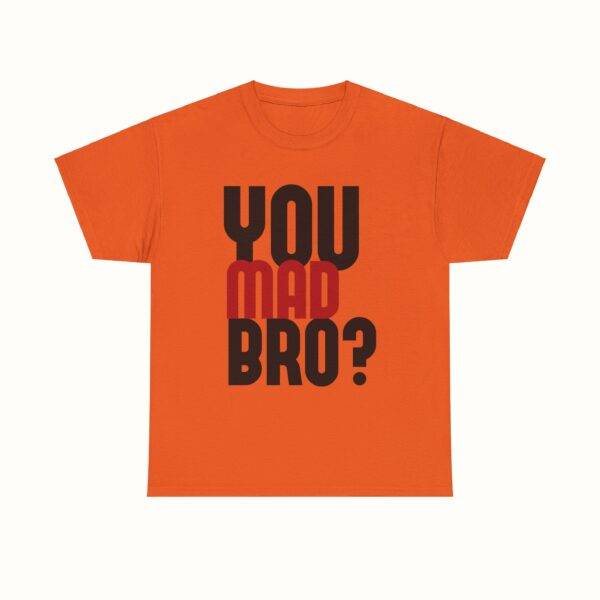 Unisex Funny Offensive Shirt: Bro Rage Trigger