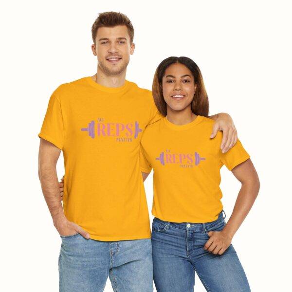 Unisex Funny Gym Shirt: All Reps Matter