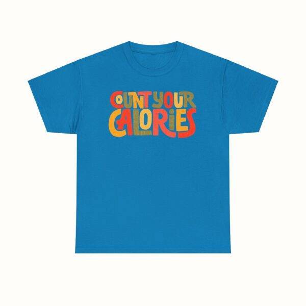 Unisex Funny Gym Shirt: Calorie Counting Chaos