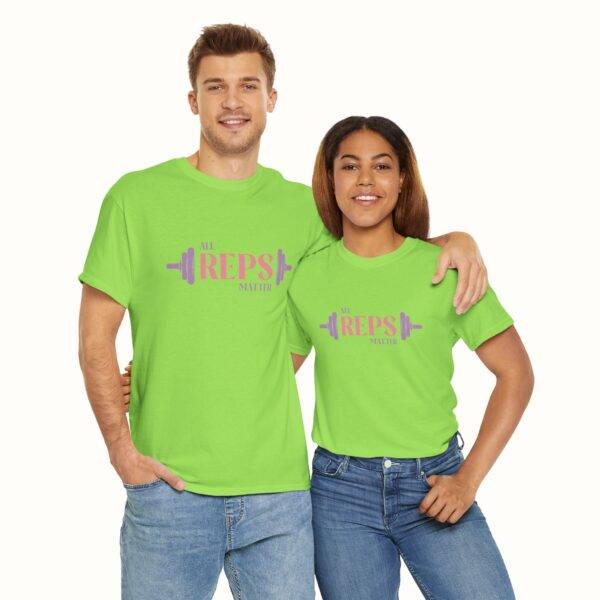 Unisex Funny Gym Shirt: All Reps Matter